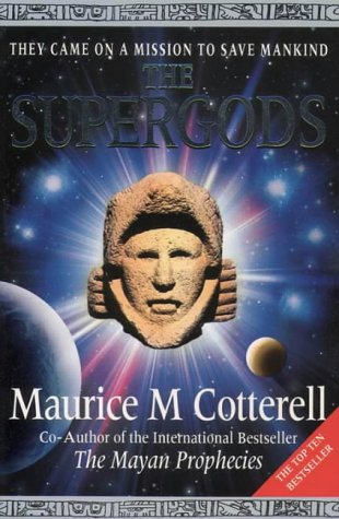 The Supergods: They Came on a Mission to Save Mankind (Paperback)