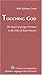 Touching God: The Novels of Georges Bernanos in the Films of Robert Bresson (Currents in Comparative Romance Languages and Literatures)