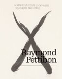 Raymond Pettibon: Whatever it is You're Looking for You Won't Find it Here (Paperback)