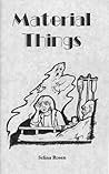 Material Things