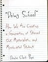 Doing School by Denise Clark Pope