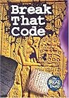Break That Code (The Real Deal)