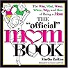 The Official Mom Book