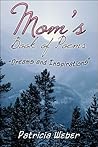 Mom's Book of Poems: "Dreams And Inspirations"
