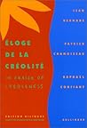 Eloge de la Créolité / In Praise of Creoleness