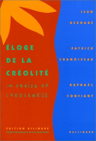 Eloge de la Créolité / In Praise of Creoleness (Paperback)
