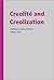 Créolité and Creolization by Petrine Archer-Straw Créolité and Creolization by Petrine Archer-Straw