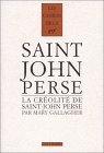 La Créolité de Saint-John Perse La Créolité de Saint-John Perse