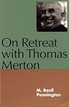 On Retreat With Thomas Merton