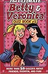 Ultimate Betty & Veronica Quiz Book, The - Book #2