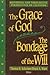 The Grace of God, the Bondage of the Will (Vol. 2): Historical and Theological Perspectives on Calvinism