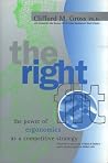 The Right Fit: The Power of Ergonomics As a Competitive Strategy The Right Fit: The Power of Ergonomics As a Competitive Strategy