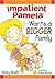 Impatient Pamela Wants a Bi...