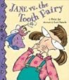 Jane vs. the Tooth Fairy Jane vs. the Tooth Fairy