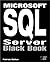 Microsoft SQL Server Black Book: The Database Designer's and Administrator's Essential Guide to Setting Up Efficient Client-Server Tasks with SQL Server