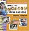 Creative Digital Scrapbooking: Designing Keepsakes on Your Computer