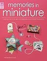 Memories in Miniature Memories in Miniature