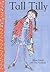 Tall Tilly