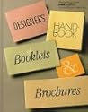 Designers' Handbook of Booklets & Brochures: Winning Designs from Print Magazine's National Design Competition