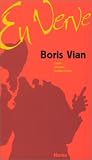 Boris Vian en verve (Fictions essais Horay) (French Edition) Boris Vian en verve (Fictions essais Horay) (French Edition)