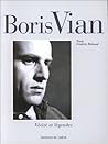 Boris Vian: C'est joli de vivre (Vérités et légendes) (French Edition)