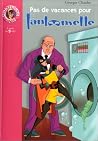 Pas de vacances pour Fantômette (Fantômette, #7) Pas de vacances pour Fantômette (Fantômette, #7)