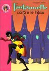 Fantômette contre le hibou (Fantômette, #2) Fantômette contre le hibou (Fantômette, #2)