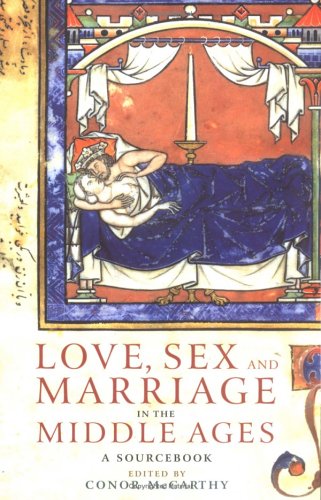 Love Sex & Marriage in the Middle Ages (Paperback)