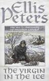 The Virgin in the Ice by Ellis Peters