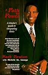A Path to Power: A Master's Guide to Conquering Crisis