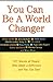 You Can Be a World Changer by Honor Books