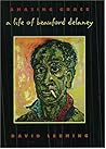 Amazing Grace: A Life of Beauford Delaney