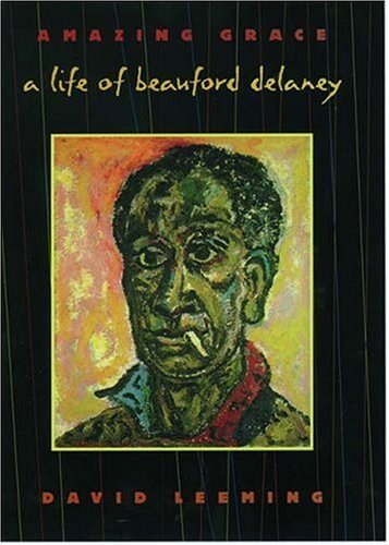 Amazing Grace: A Life of Beauford Delaney (Hardcover)