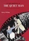 In the Footsteps of the Quiet Man: The Inside Story of the Cult Film In the Footsteps of the Quiet Man: The Inside Story of the Cult Film