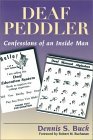 Deaf Peddler: Confessions of an Inside Man Deaf Peddler: Confessions of an Inside Man
