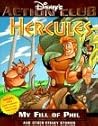 Hercules: My Fill of Phil and Other Disney Stories (Disney's Action Club)