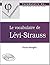 vocabulaire de Lévi-Strauss...