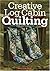 Creative Log Cabin Quilting