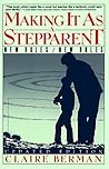 Making It as a Stepparent: New Roles/New Rules
