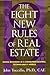8 New Rules of Real Estate: Doing Business In A Consumer Centric, Techno Savvy World
