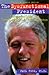 The Dysfunctional President: Understanding the Compulsions of Bill Clinton