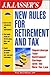 J.K. Lasser's New Rules for Retirement and Tax by Paul Westbrook
