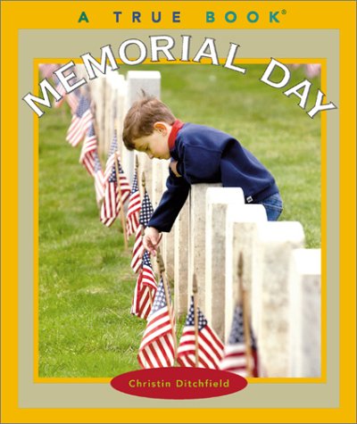 Memorial Day (True Books)