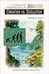 Christian Perspective on Creation Vs. Evolution Christian Perspective on Creation Vs. Evolution