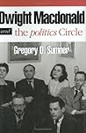 Dwight Macdonald and the Politics Circle: The Challenge of Cosmopolitan Democracy