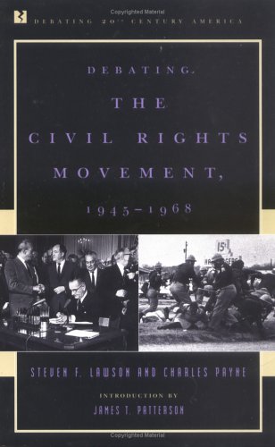 Debating the Civil Rights Movement, 1945-1968 (Paperback)