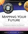 Mapping Your Future: Understand & Maximize Your Potential (Astrology Made Easy Series)
