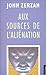 Aux sources de l'aliénation