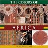 Colors of Africa Colors of Africa