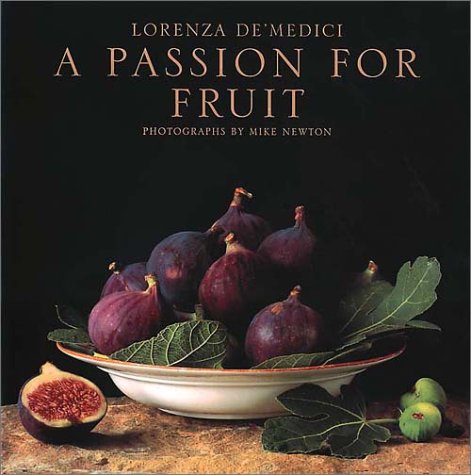 A Passion for Fruit (Paperback)